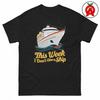 This Week I Don't Give A Ship T-Shirt, Cruise Ship Nautical Unisex Shirt, Vacation Traveler Gift Graphic Tee, Beach Party Short Sleeve Top