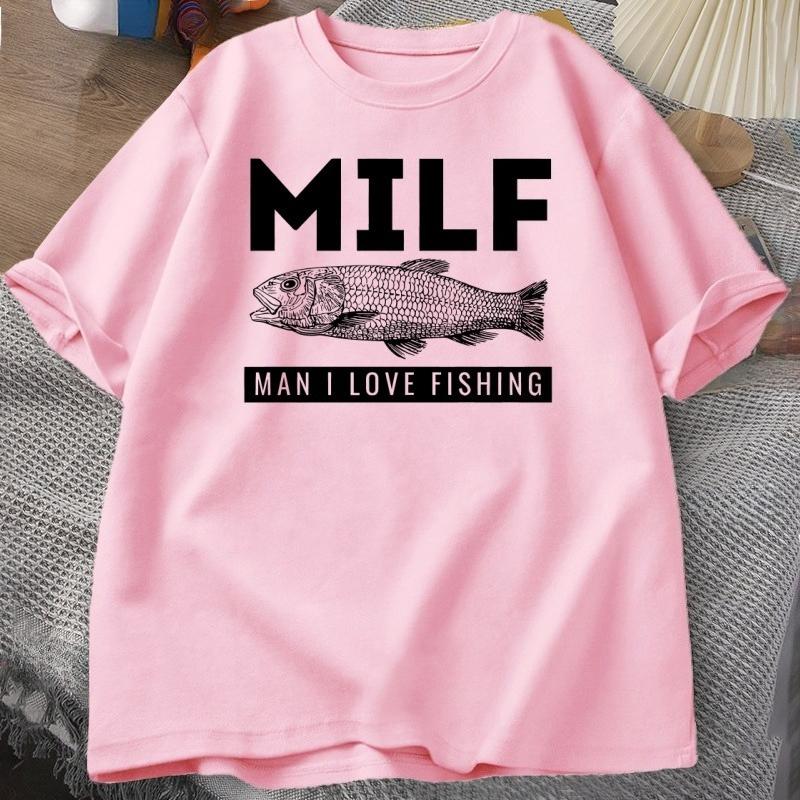 FISHING MILF Tshirt Funny Fish Designer Clothes Cotton Short Sleeves Tshirt Unisex Casual Base Top Women T Shirt Male Clothes