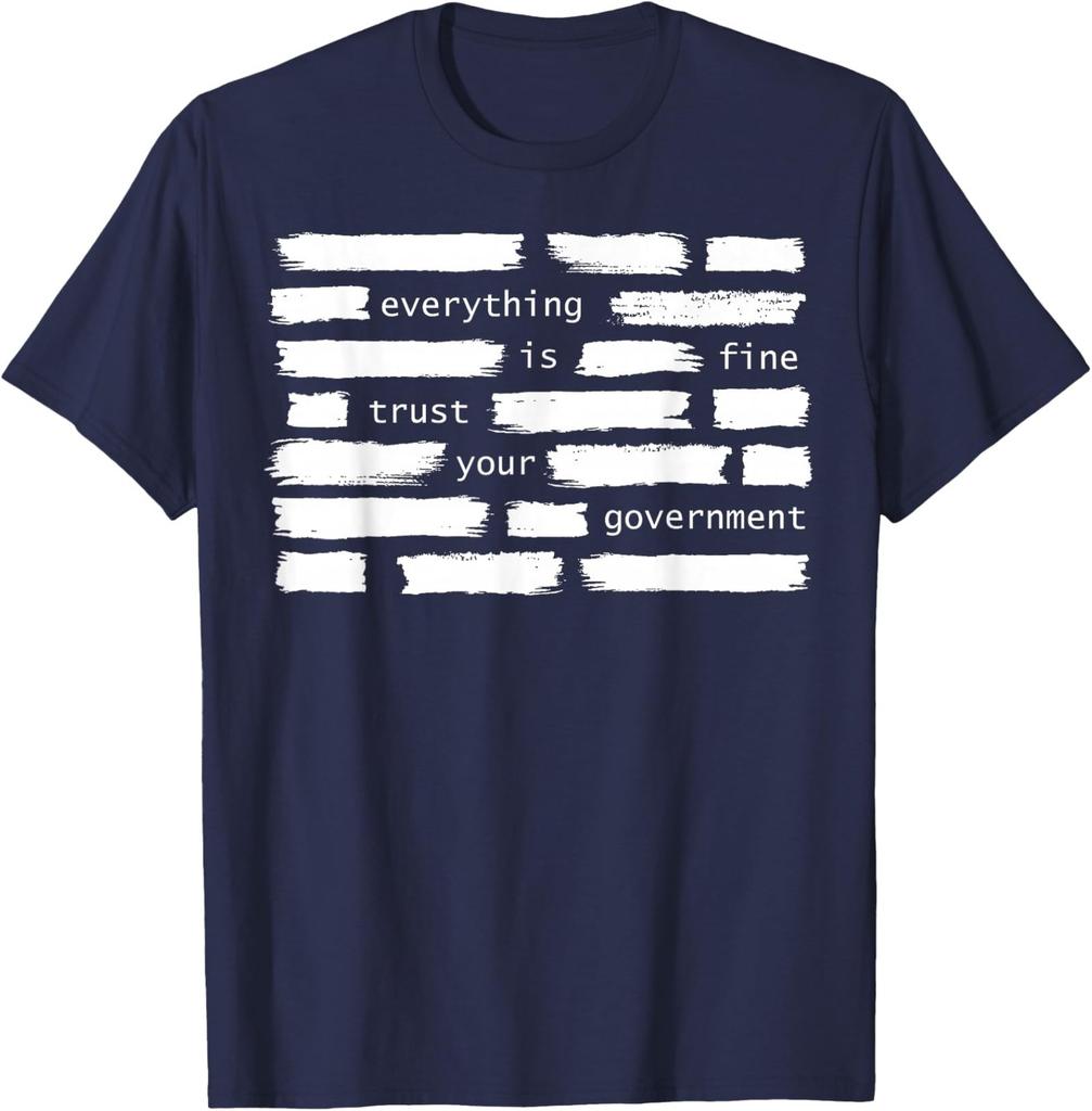 Everything is Fine Trust Your Government Us Flag Unisex T-Shirt