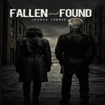 Fallen and Found by Joshua Turner Paperback Book 9781035888993