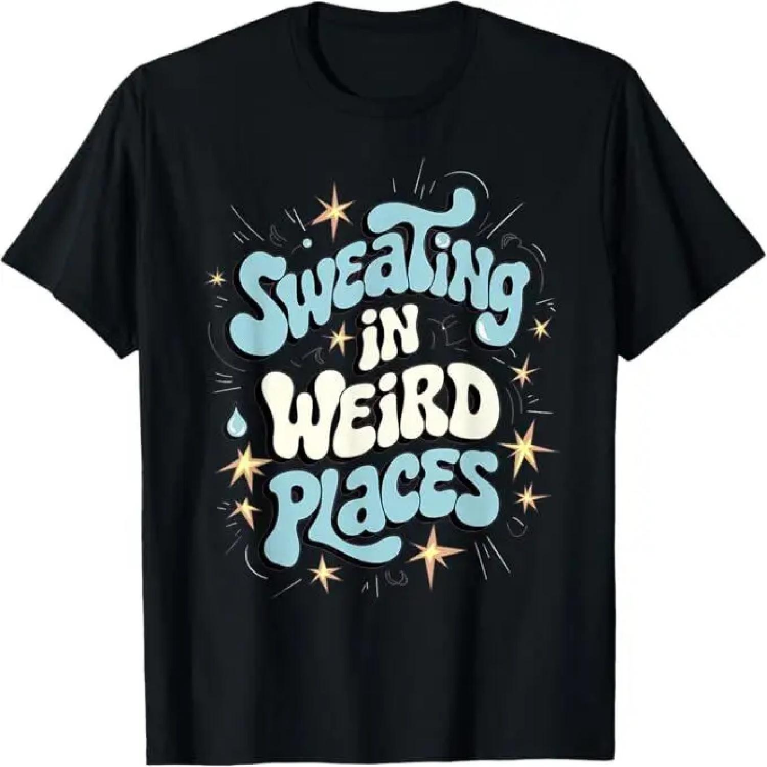 

Embarrassing Shirt Funny Inappropriate Sweating Adult Humor T-Shirt XXXXXL різнокольоровий