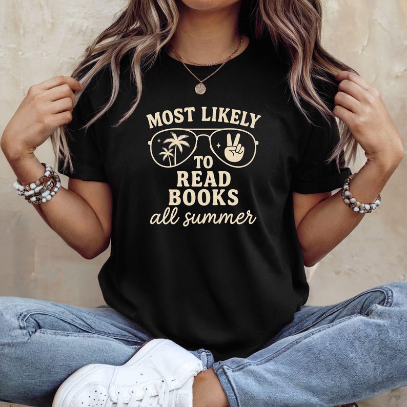 Comfort Colors Teacher Shirt: Most Likely To Read Books All Summer S