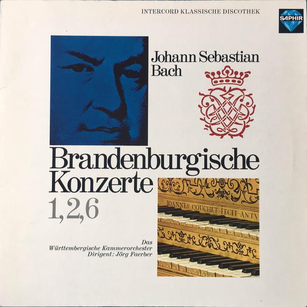

LP Record JOHANN SEBASTIAN BACH WRTTEMBERG Brandenburgische Konzerte 126 INT120832 Saphir Germany Classical Used