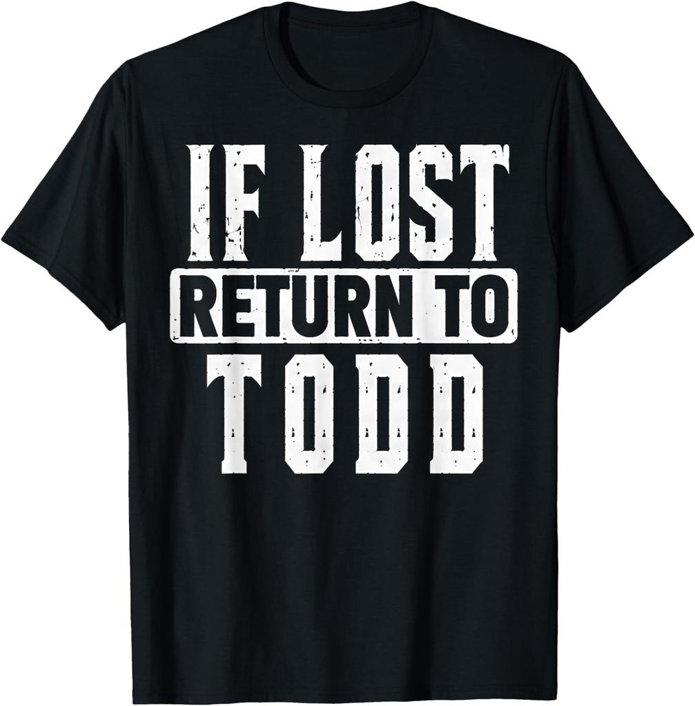 Funny If Lost Return to Todd Couple Matching T-Shirt