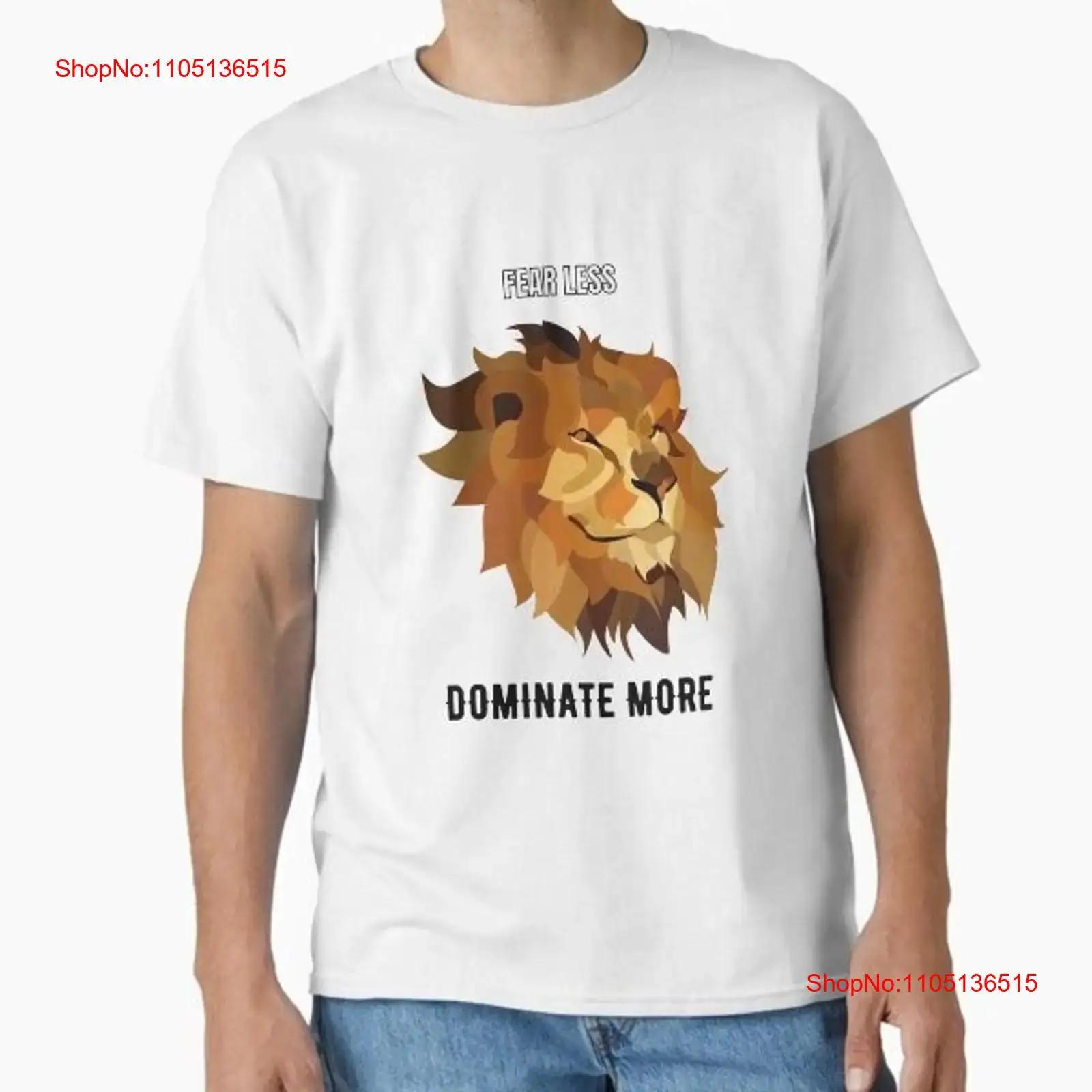 

Fear Less More Dominate Lion Motivational Quo T Shirt Made in US AUS Size S 2XL vintage Washed Casual Versatile Stretched S разноцветный
