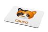 Calico - Mouse Pad by Art-Dog Brand