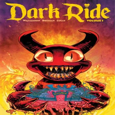 Dark Ride Volume 1 by Joshua Williamson Paperback Book 9781534325272