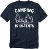 Humorous "In-Tents" Camping T-Shirt – Unisex Outdoor Pun Tee