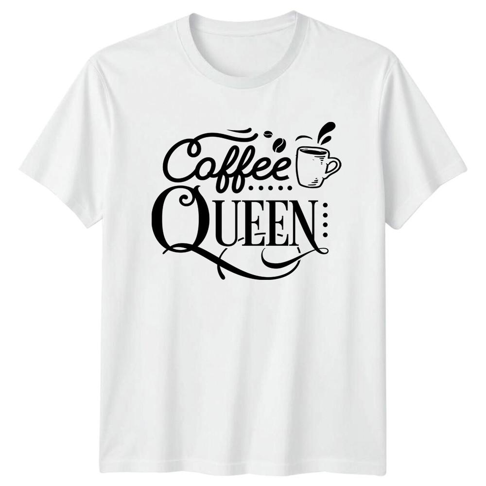 Coffee Queen TShirt Coffee Lover Funny Queen TShirt S