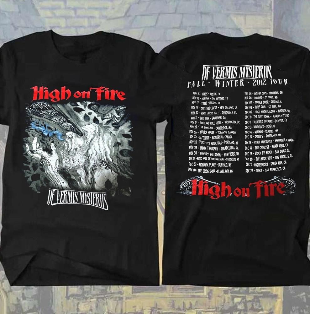 

New High On Fire 2012 De Vermis Mysteriis Tour Cotton Unisex S-5XL Shirt UU20 Unisex T-Shirt XXXL