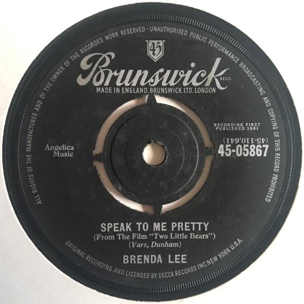 

7inch Record BRENDA LEE - Speak To Me Pretty 4505867 Brunswick 1962 UK Rock Used
