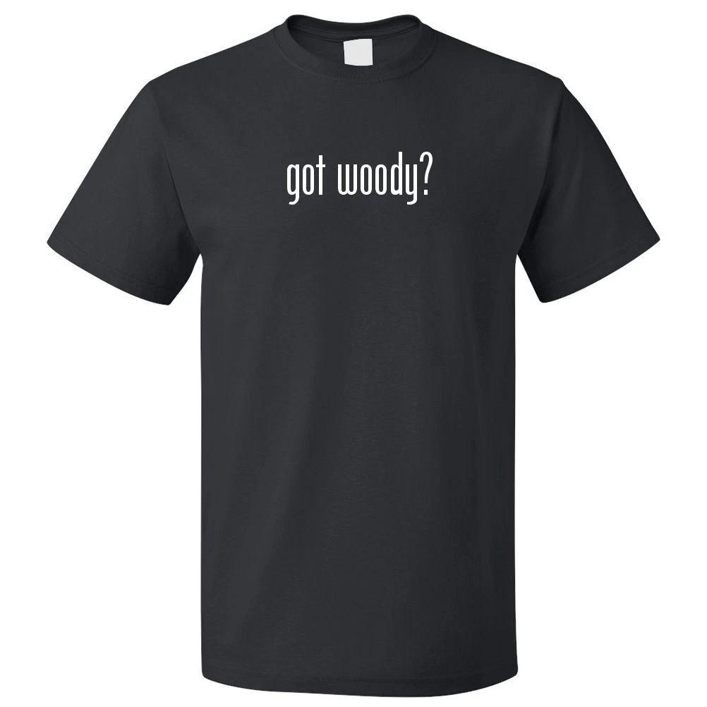 Got Woody? T shirt Tee 2XL