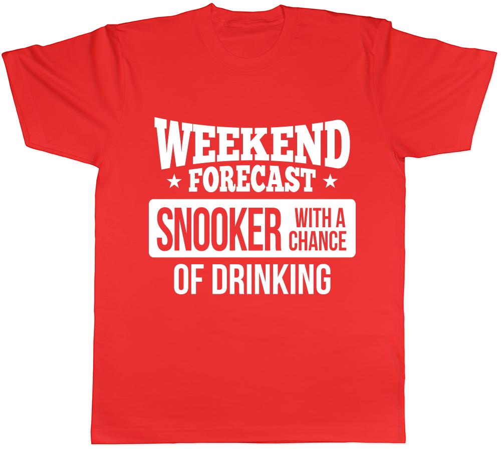 Weekend Forecast Snooker with a Chance of Drinking Unisexs Unisexs Ladies TShirt S