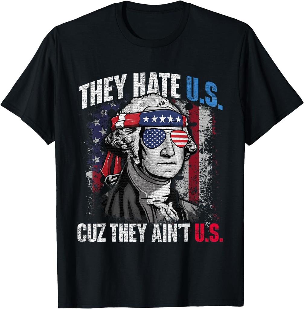 They Hate Us Cuz They Ain't Us USA American Flag 4th of July T-Shirt