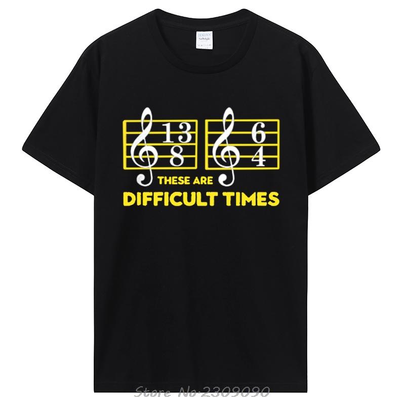 

These Are Difficult Times T-shirt - Music Lover Gifts Shirts Oversized tshirt Unisex O-Neck Tshirt Men Clothing cotton tops tees S разноцветный