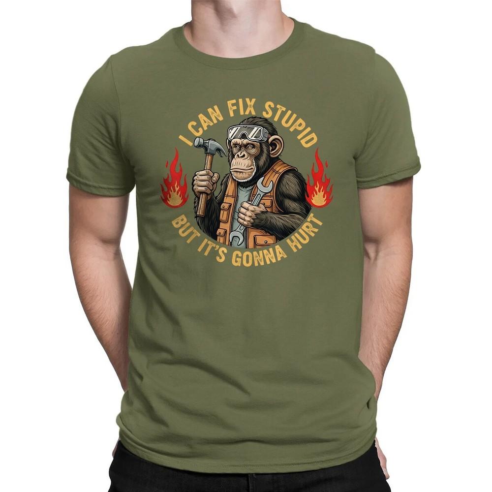 

Funny I Can Fix Stupid But It s Gonna Hurt Monkey Unisex T-Shirt 4XL