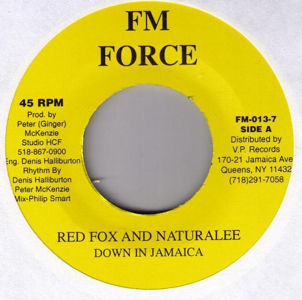 

7inch Record RED FOX & NATURALEE - Down In Jamaica FM0137 FM Force 1989 US Reggae, Ska & Dub Used