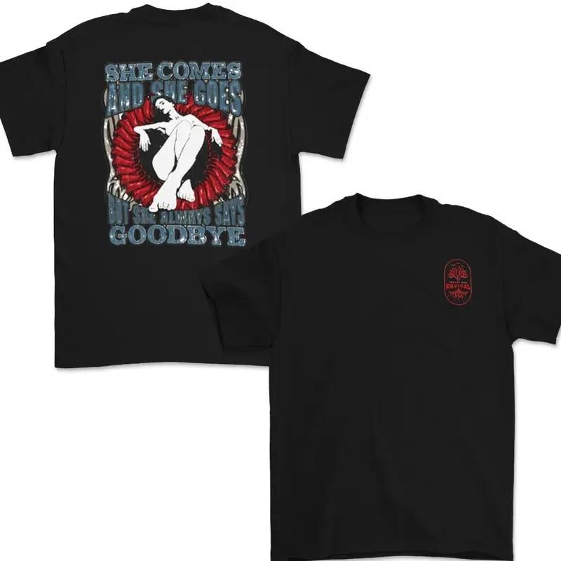 She Comes and She Goes, But Always Says Goodbye – Treaty Oak Revival T-Shirt L