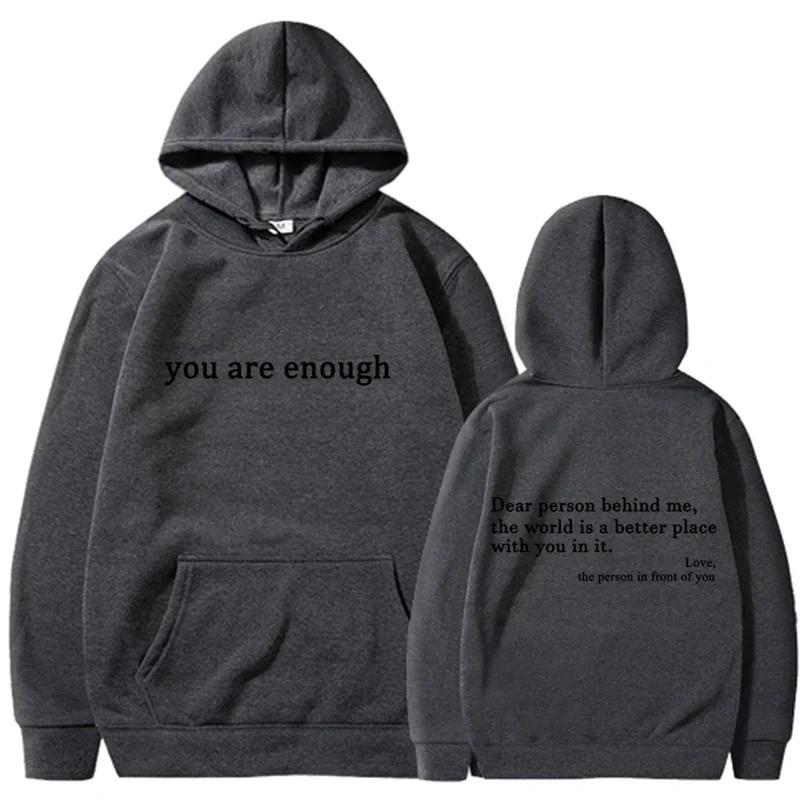 2026 Trendy You are enough Hoodie Men's and Women's Pullover Retro Hoodie Street Hip Hop Unisex Hot Selling Women's Hoodie Top