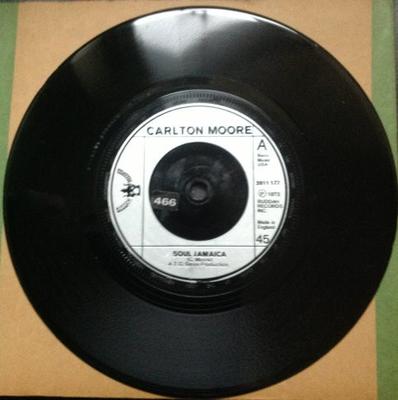 7inch Record CARLTON MOORE - Soul Jamaica 2011177 Buddah Records 1973 UK Reggae, Ska & Dub Used