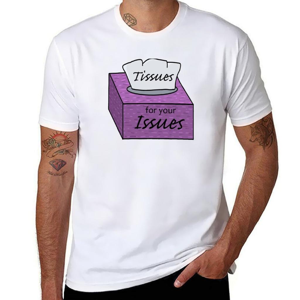Tissues for Your Issues TShirt Big and Tall Crew Neck Tee