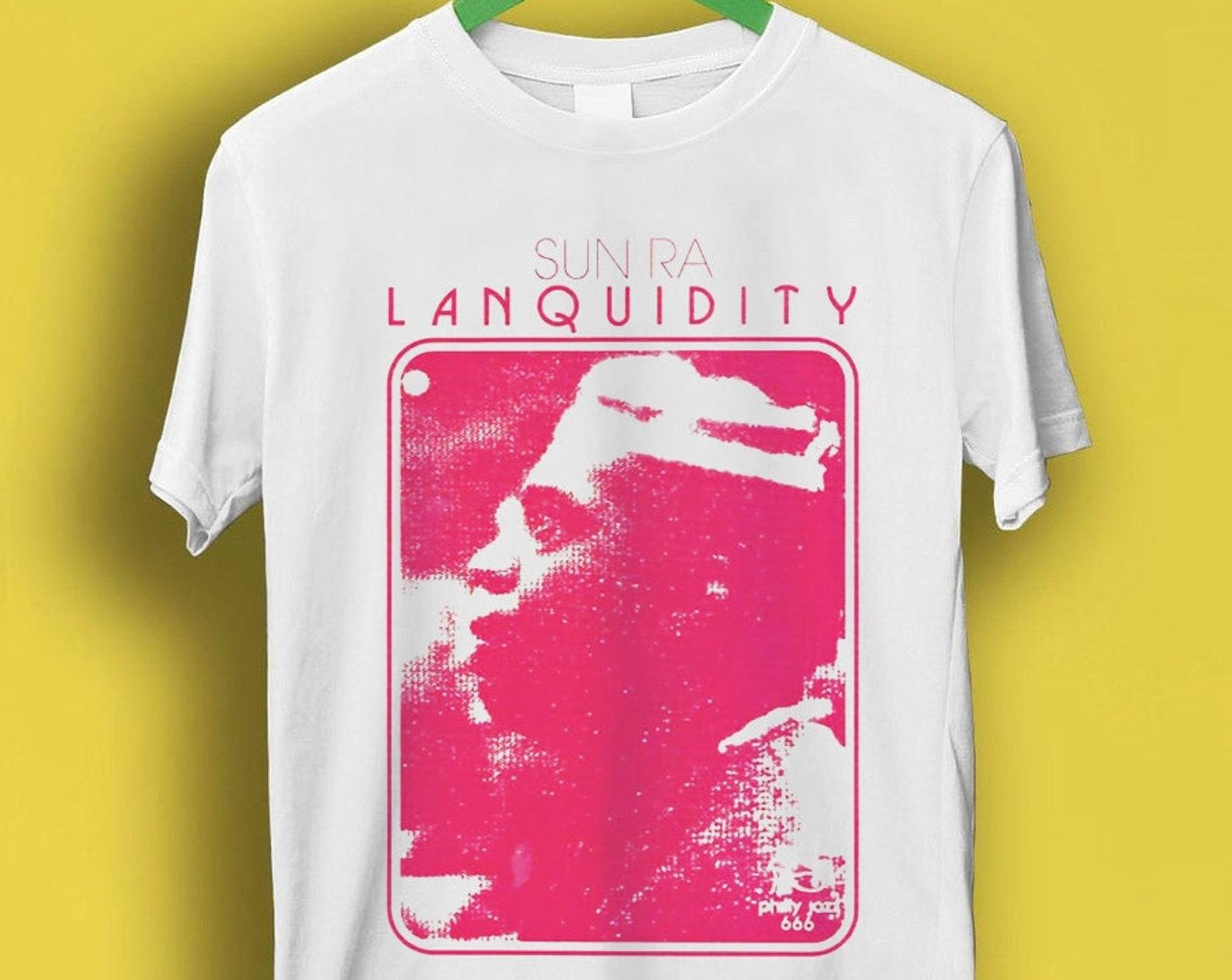 Sun Ra Lanquidity Jazz Free Funk Meme Gift Funny Tee Style Unisex Gamer Cult Movie Music T Shirt P7272 S