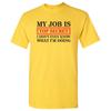 Mein Job ist streng geheim - Lustiges sarkastisches T-Shirt