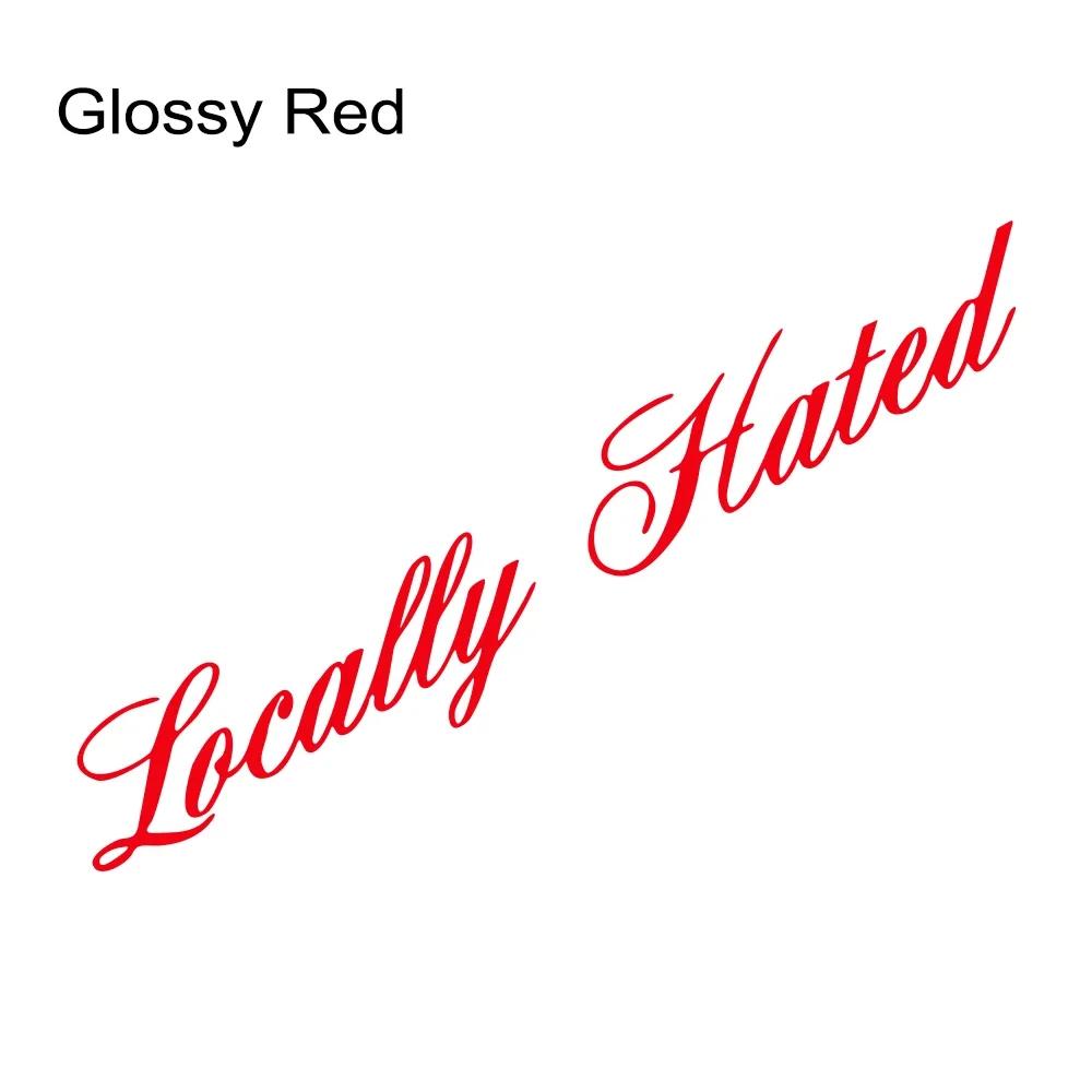 Creative Locally Hated Graphics Stickers Car Windshield Window Windscreen Decor Decal Vinyl Decoration Auto Tuning Accessories