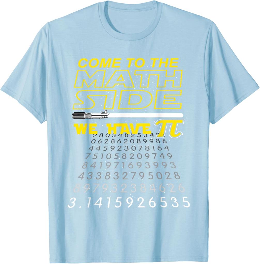 Come to The Math Side We Have Pi Math TShirt Graphic TShirt Mens Casual Crewneck Tee