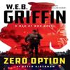 W.E.B. Griffin Zero Option by Peter Kirsanow Paperback Book 9780515155709