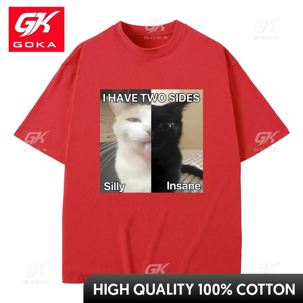 

I Hace Two Sides Silly and Lnsane Meme Print Tshirt Unisex Women Casual T Shirts Funny Male Cotton Tees Unisex Oversized Tshirt S