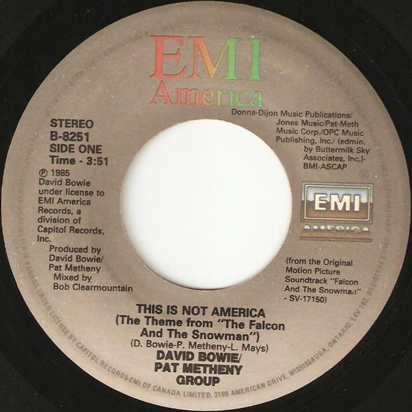 

7inch Record DAVID BOWIE PAT METHENY GROUP This Is Not America B8251 EMI America 1985 Canada Rock Used