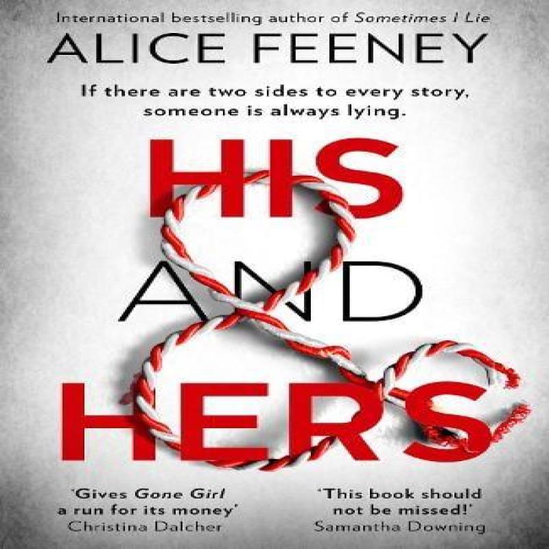 His and Hers by Alice Feeney Paperback Book 9780008370947