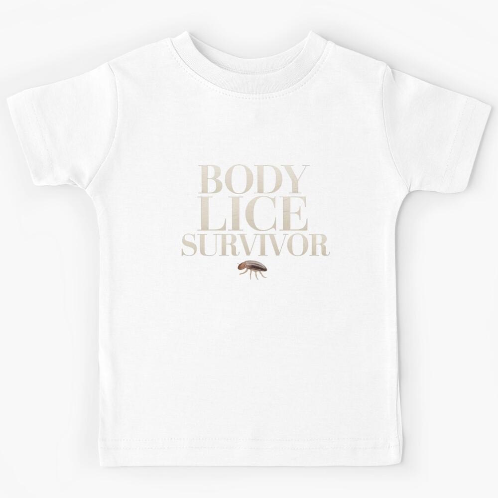 Body Lice Survivor Kids T-Shirt 110