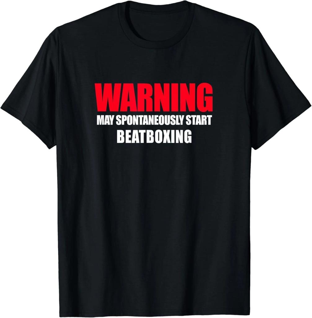 WARNING May Spontaneously Start Beatboxing T-Shirt Beatbox Gift Unisex T-Shirt