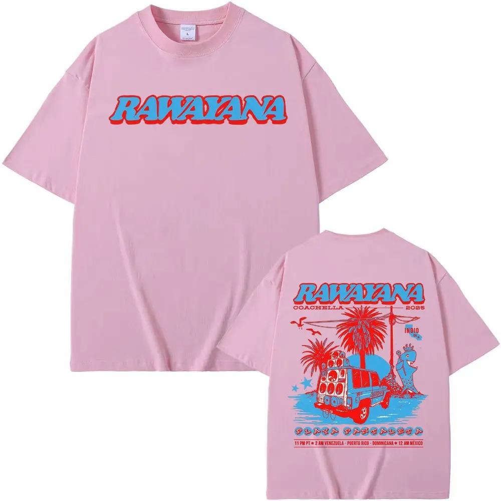 Rawayana Band Coachella 2025 Merch TShirt Unisex Casual High Quality Cotton TShirt Fashion Trendy Classic Streetwear