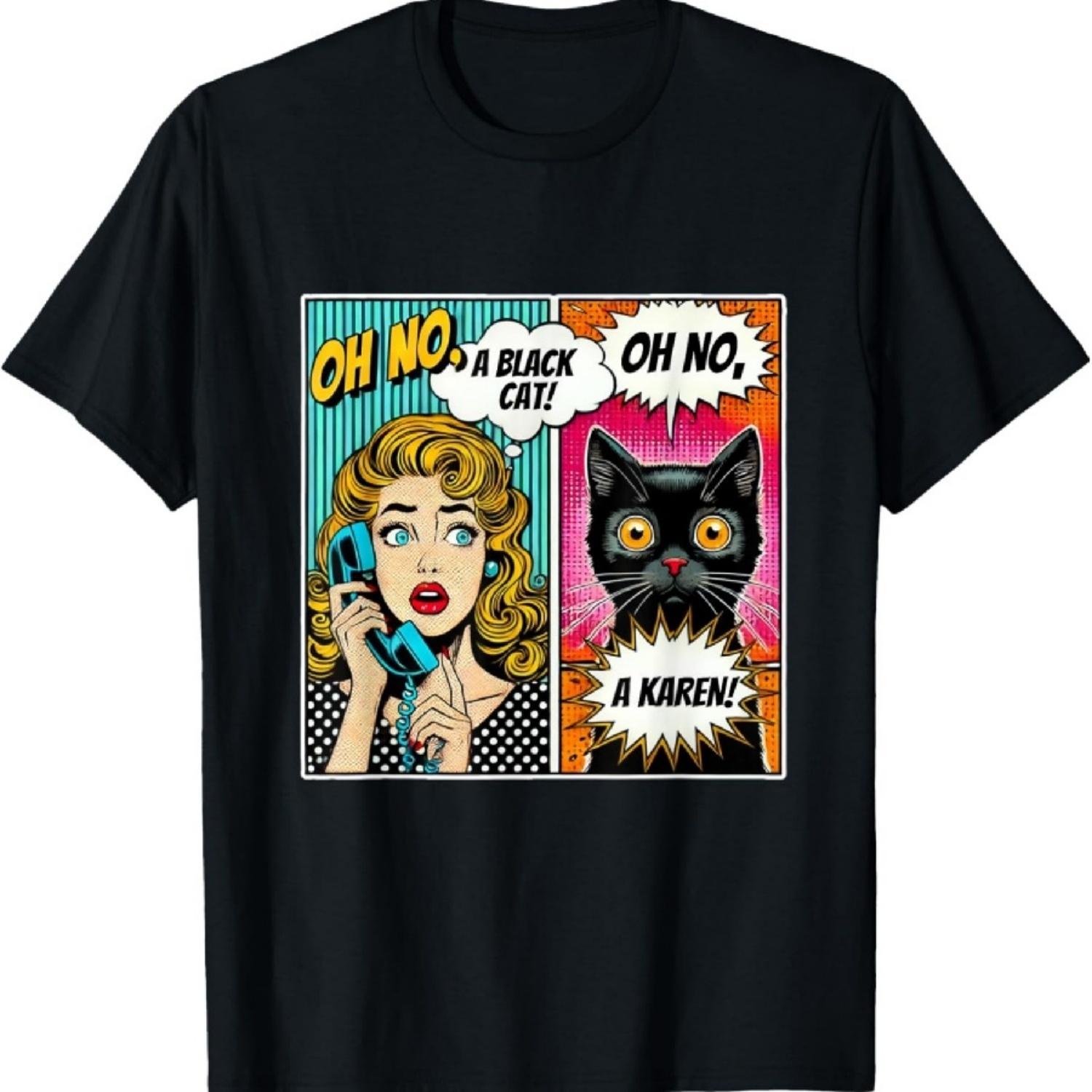 

Oh No a Black Cat & Karen Funny Comic Cat Lovers Tee Design T-Shirt XXXXXL різнокольоровий