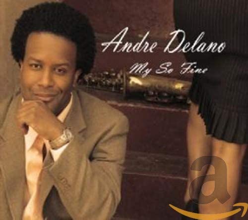 

CD DELANO, ANDRE - My So Fine Non Japan Jazz Used
