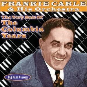 CD FRANKIE CARLE  HIS ORCHESTRA  The Very Best Of The Columbia Years COLCD7416 Collectibles 2002 US Jazz Used