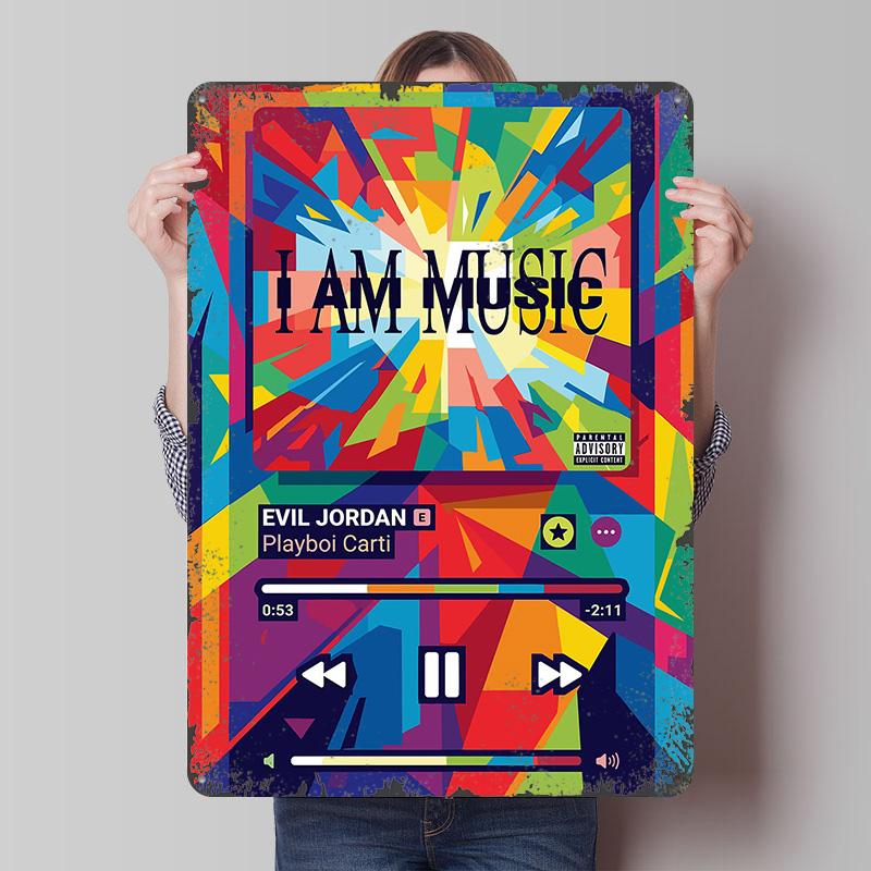 I Am Music  Playboi Carti Tin Plaque Poster Customized Wall Art Retro Vintage Metal Signs for Man Cave Mancave Decoration Room 20X30CM