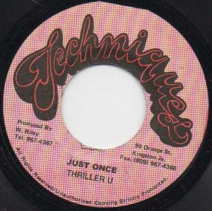 

7inch Record THRILLER U - Just Once NONE Techniques Jamaica Reggae, Ska & Dub Used
