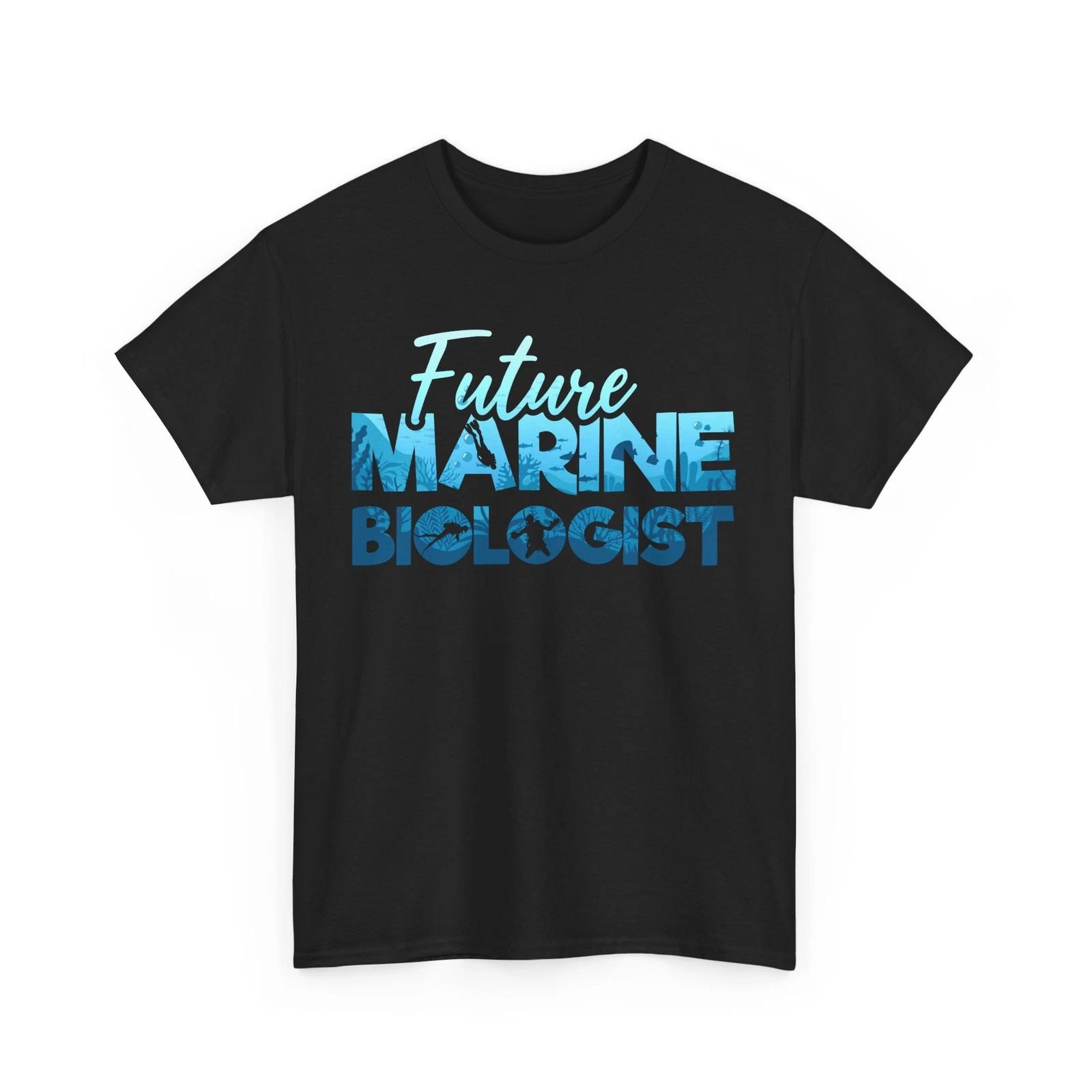 Biology Shirt, Future Marine Biologist Science Lovers Teachers Students Shirt 4XL