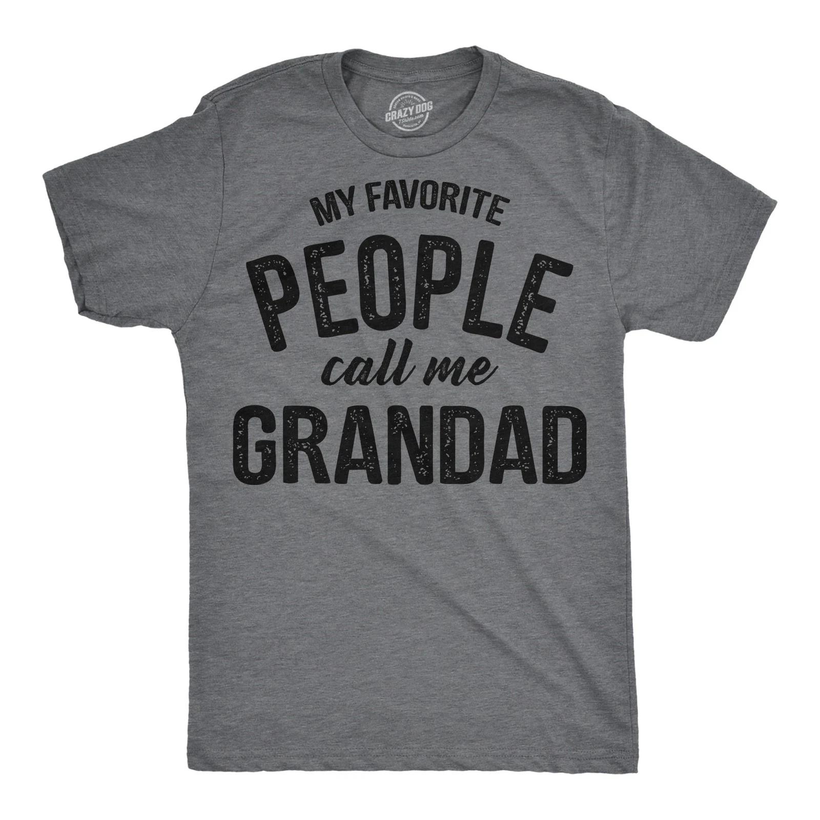Mens Funny T Shirts My Favorite People Call Me Grandad Sarcastic Family Tee For XS