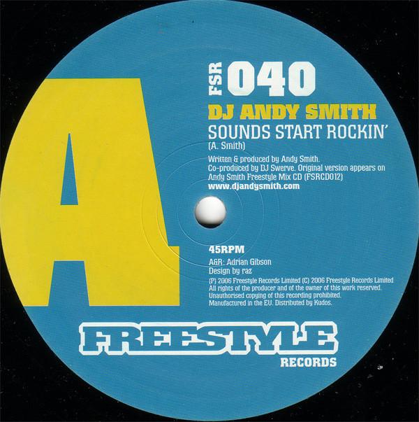 

12inch Record DJ ANDY SMITH - Sounds Start Rockin FSR040 Freestyle Recor 2006 UK Dance & Electronica Used