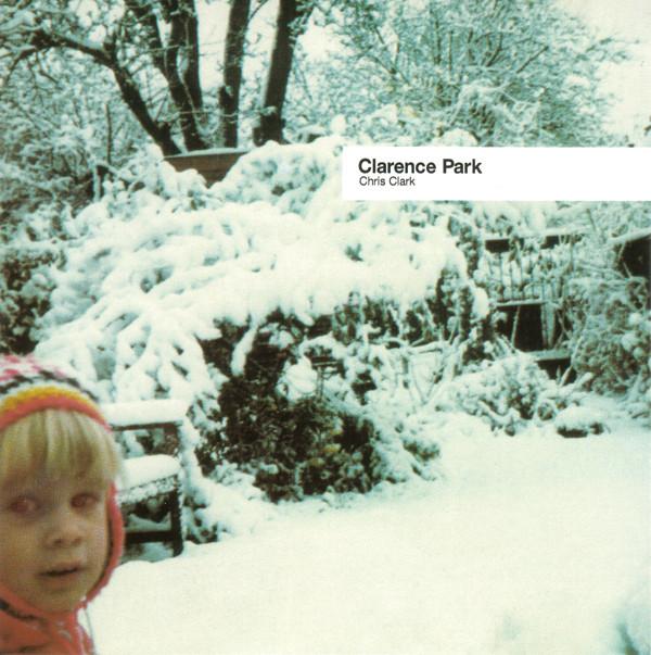 

CD CHRIS CLARK - Clarence Park WARPCD86 Warp Records 2001 UK Dance & Electronica Used