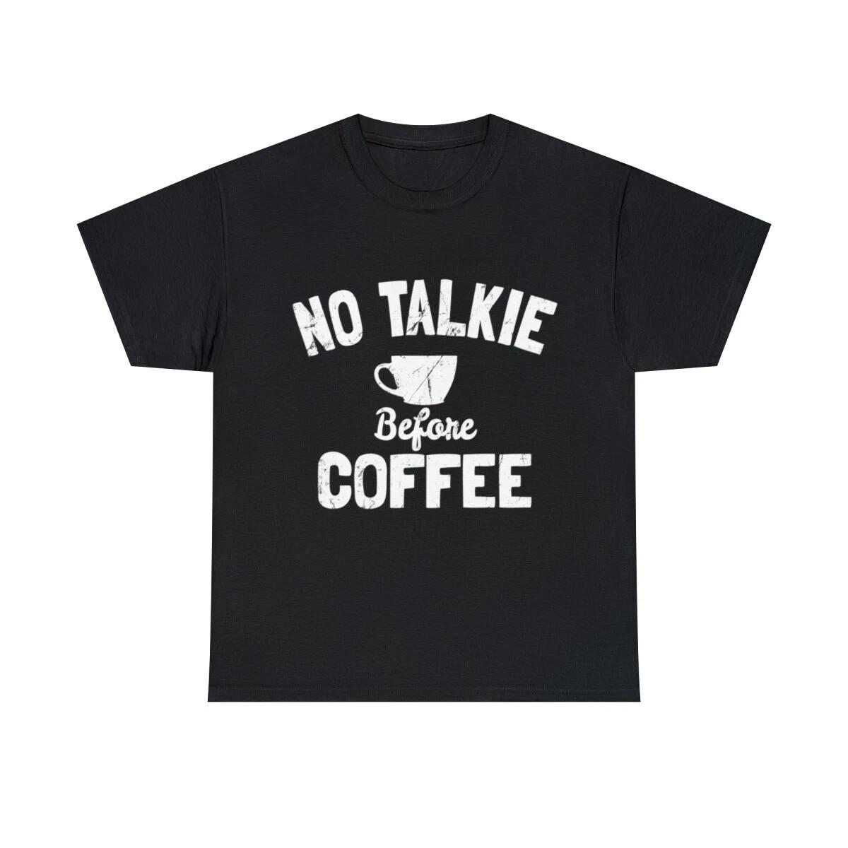 

No Talkie Before Coffee Graphic T-Shirt, Sizes S-5XL M