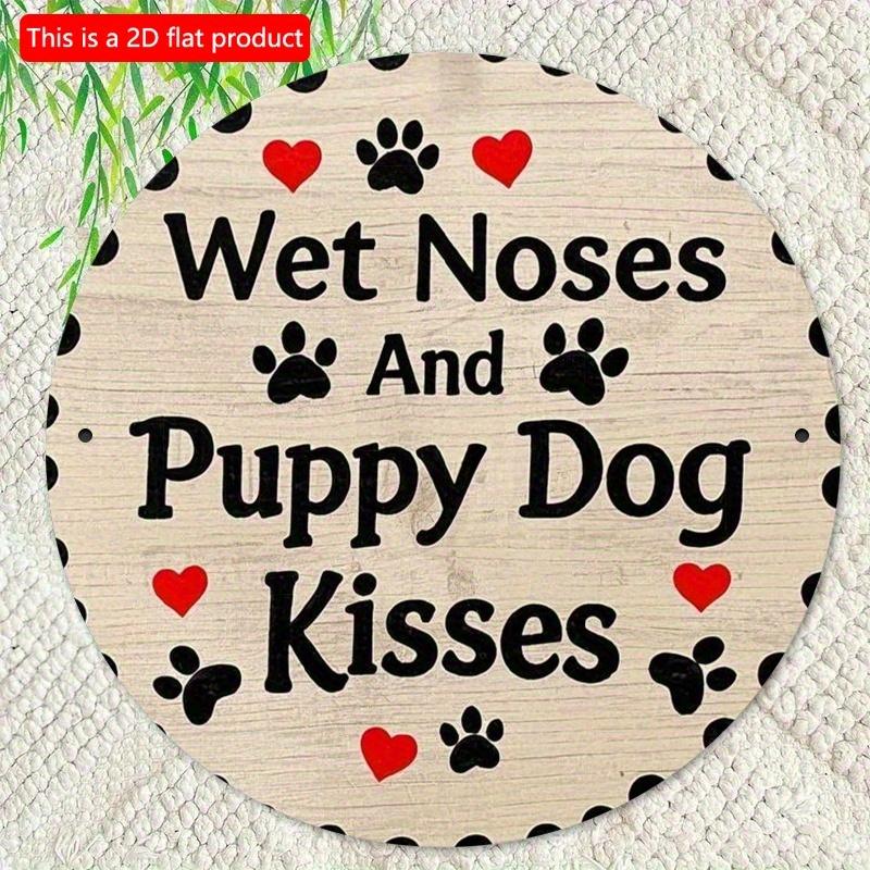 2d flat 20*20cm Circular Wooden Wall Sign "Wet Noses Puppy Dog Kisses" with Paw Print and Heart Shape, Home Decoration, Suitable for Entrance, Porch