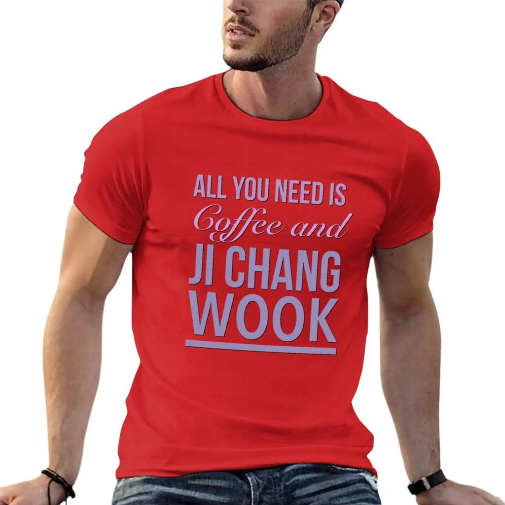 All you need is coffee and Ji Chang Wook. wookie. T-Shirt blacks funnys edition t shirts