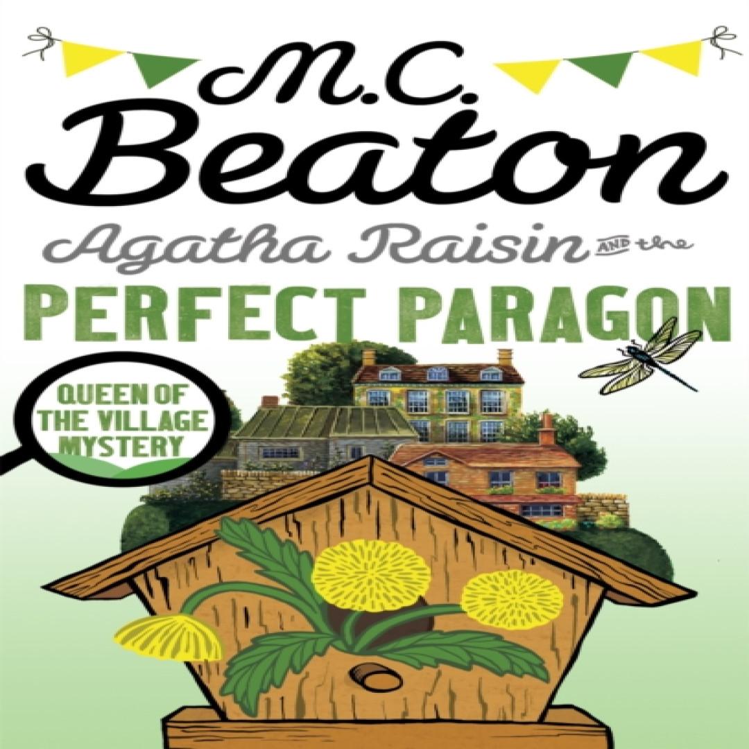 Agatha Raisin und der perfekte Paragon von M.C. Beaton Taschenbuch 9781472121400