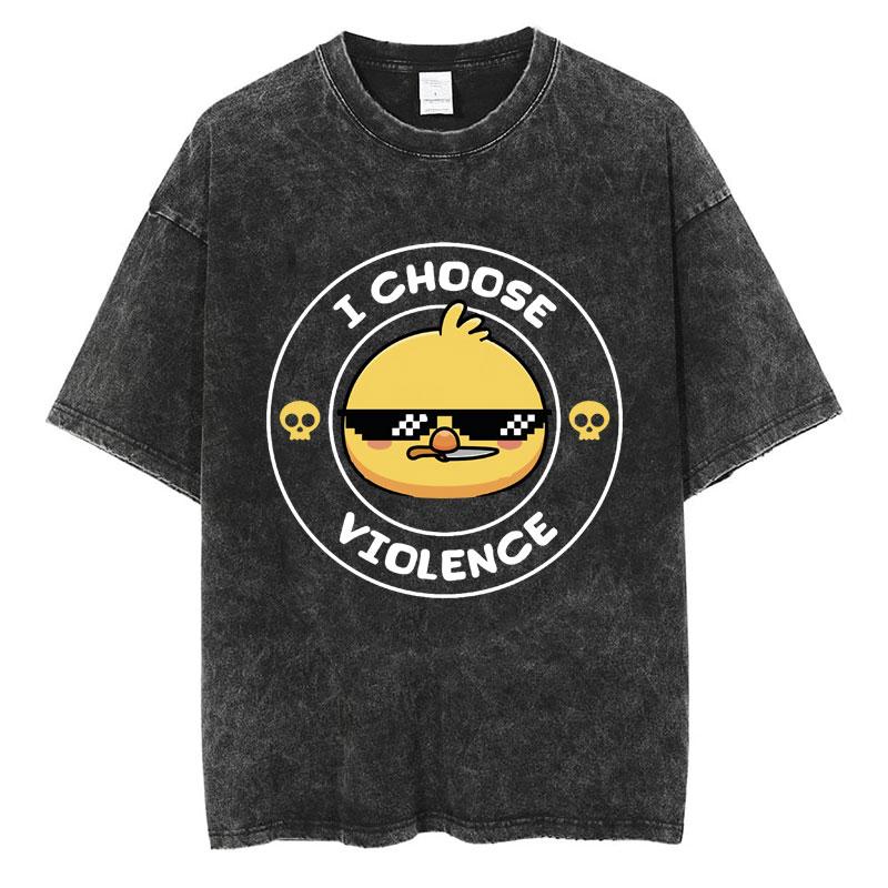 Funny I Choose Violence Washed T Shirt Funny Cat Meme Popular Short Sleeve Men Women Oversized Casual Cotton T Shirts Streetwear